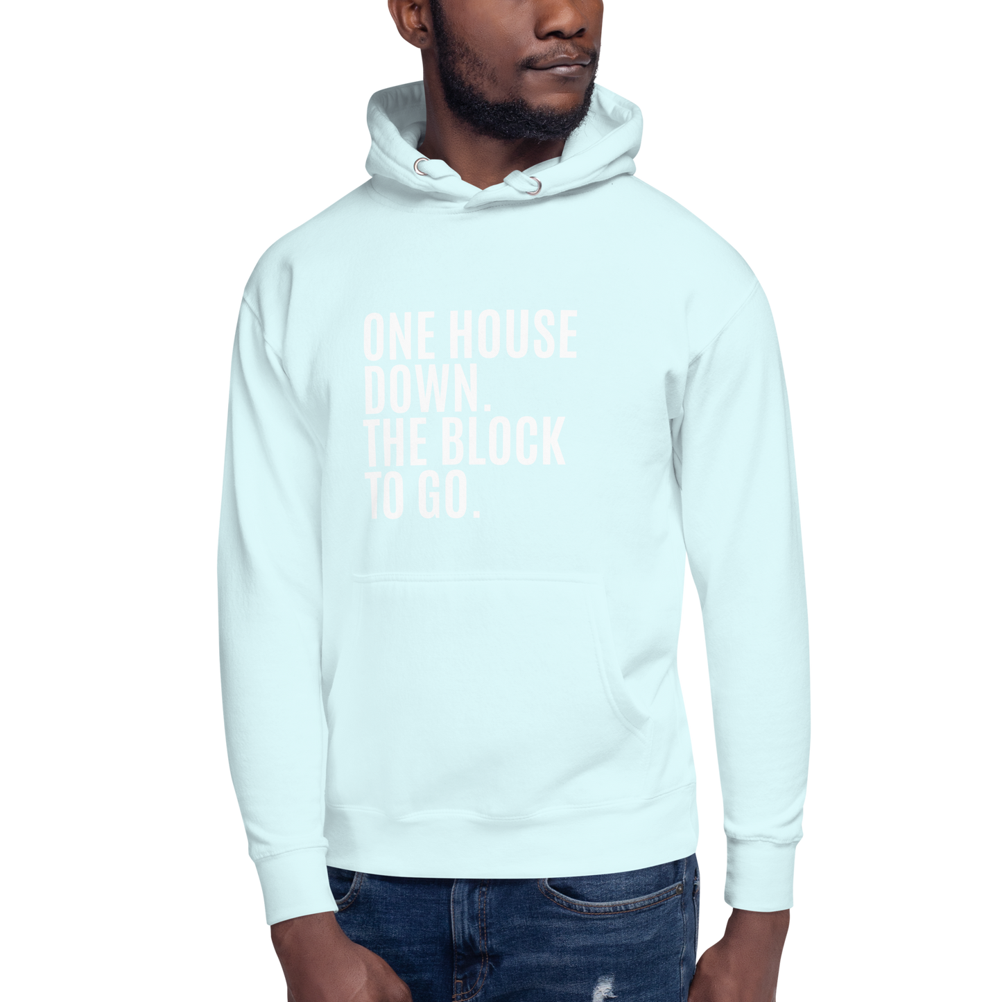 One House Down Unisex Hoodie