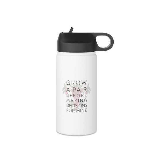 Grow A Pair Stainless Steel 12oz Water Bottle