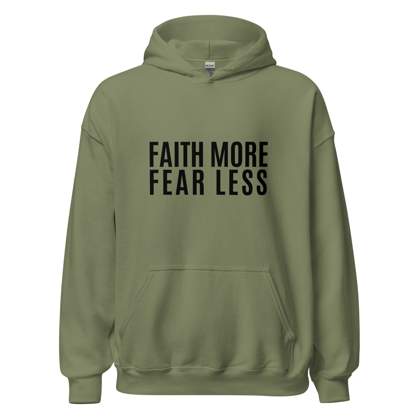 Faith More Fear Less Unisex Hoodie