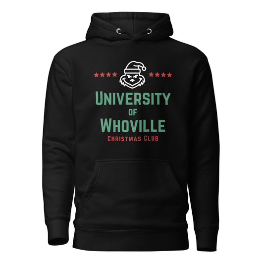 University of Whoville Christmas Club Unisex Hoodie