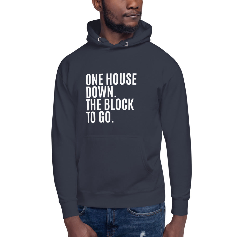 One House Down Unisex Hoodie