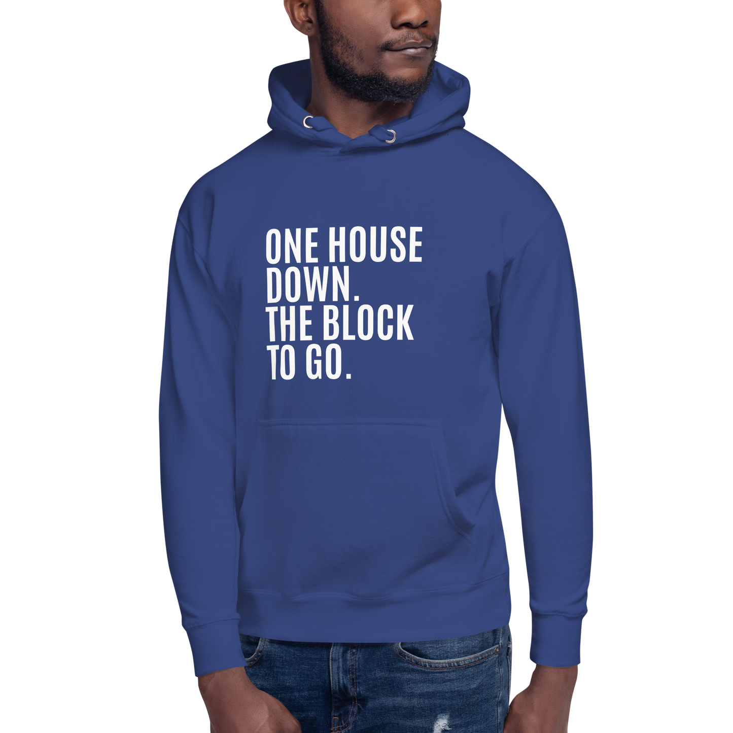 One House Down Unisex Hoodie