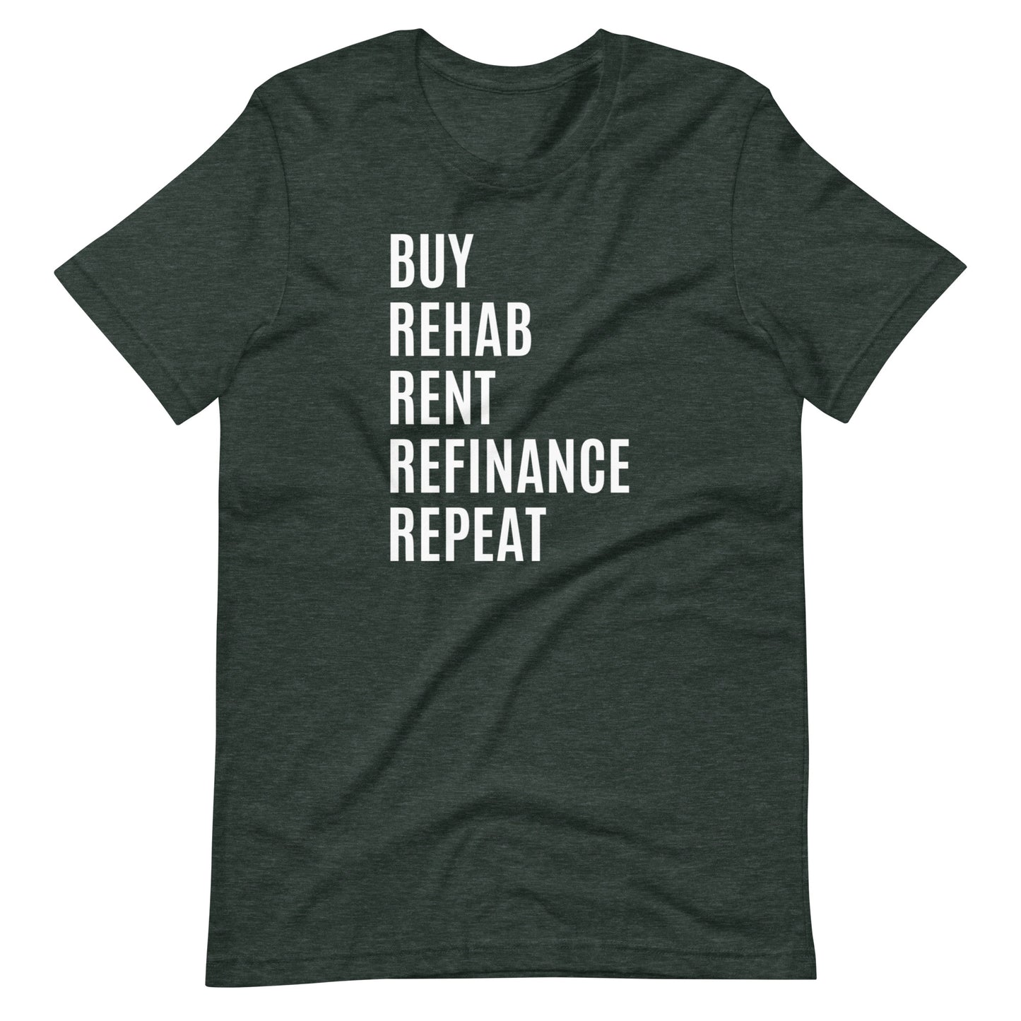 Buy Rehab Rent Refi Repeat Short-Sleeve T-Shirt