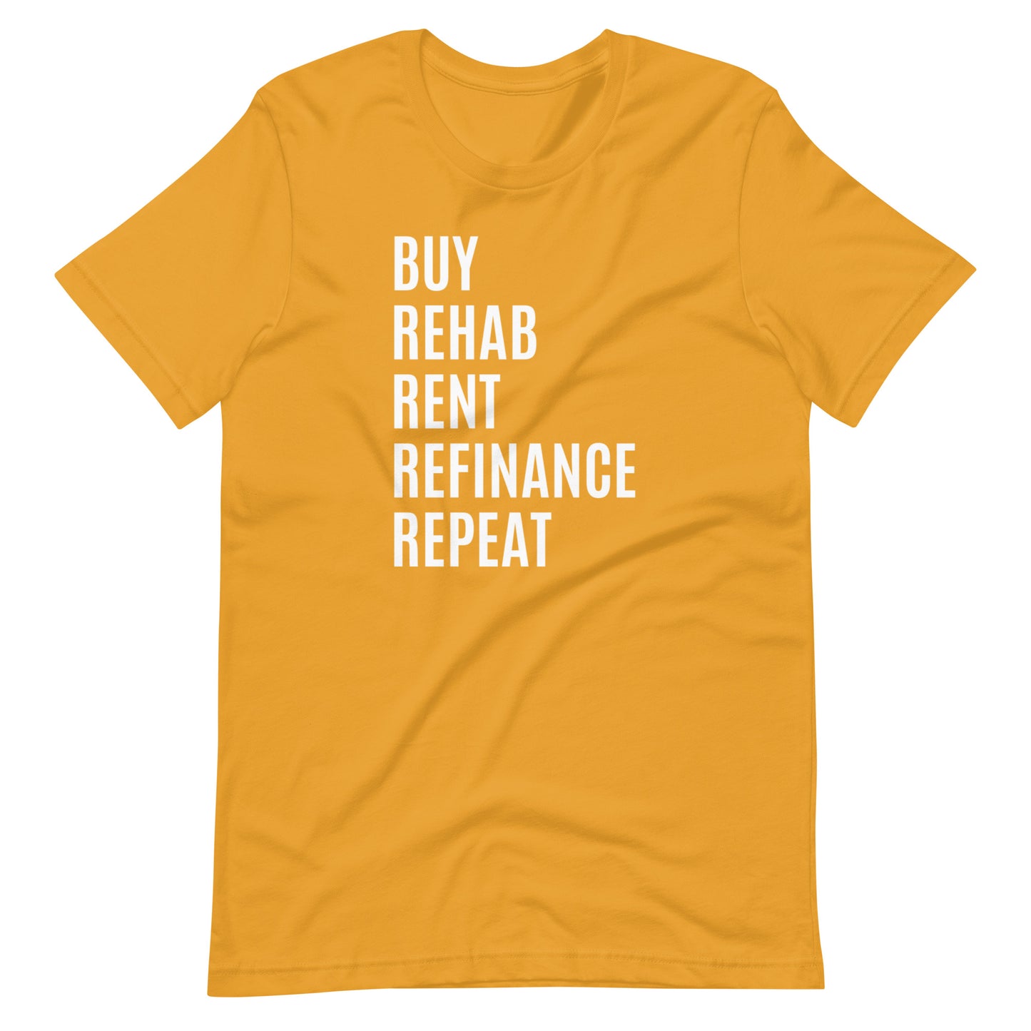 Buy Rehab Rent Refi Repeat Short-Sleeve T-Shirt